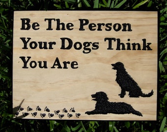 Dog Lovers Sign- New Lower Price