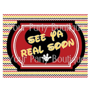 INSTANT DOWNLOAD: &quot;See Ya Real Soon&quot; Mickey Mouse Clubhouse Party Sign 8 x 10 - Digital Download