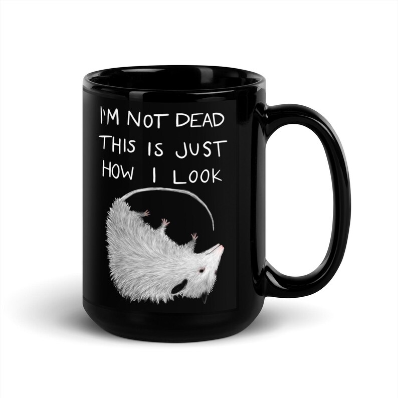 11oz BLACK COFFEE MUG Possum Not Dead Opossum Dark Academia Folk Art Funny Birthday Weird Goth Cottagecore Housewarming Gothic Spring Gifts
