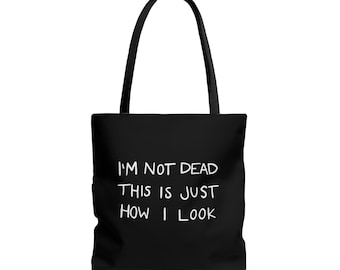 TOTE BAG Not Dead Funny Christmas Gifts Goblincore Dark Academia Folk Art Goth Birthday Weird Cottagecore Gothic Punk Emo Shopping Bags