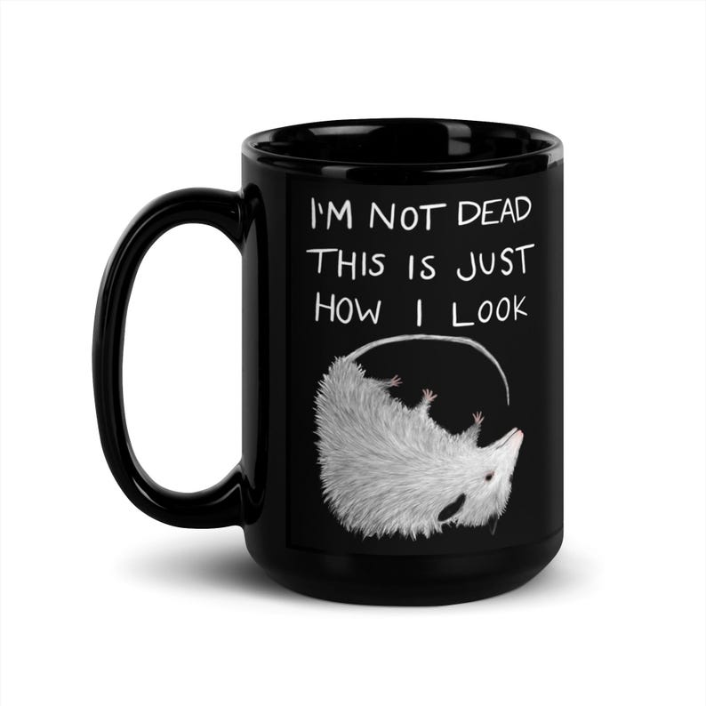 11oz BLACK COFFEE MUG Possum Not Dead Opossum Dark Academia Folk Art Funny Birthday Weird Goth Cottagecore Housewarming Gothic Spring Gifts