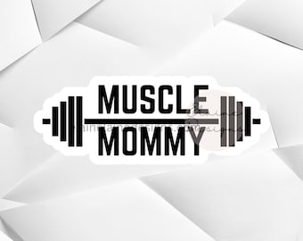 Crossfit Sticker, muscle mommy sticker, Girl weightlifting sticker, muscle mom sticker, powerlifting muscle mommy sticker, girl power 72