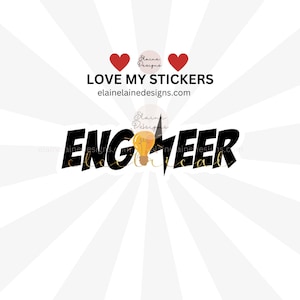 Könnte beinhalten: Schwarzer und goldener Text, der "Electrical Engineer" mit einer Glühbirne und einem Blitz-Symbol lautet. Der Text "Love My Stickers" und die Website "elainelainedesigns.com" sind ebenfalls im Bild enthalten.