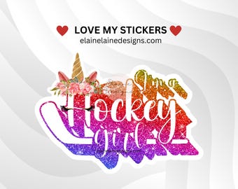 Hockey Sticker, GIrls play hockey, Girls hockey sticker, I'm a Hockey girl, women hockey sticker, unicorn hockey sticker, EED-SPORTS-122