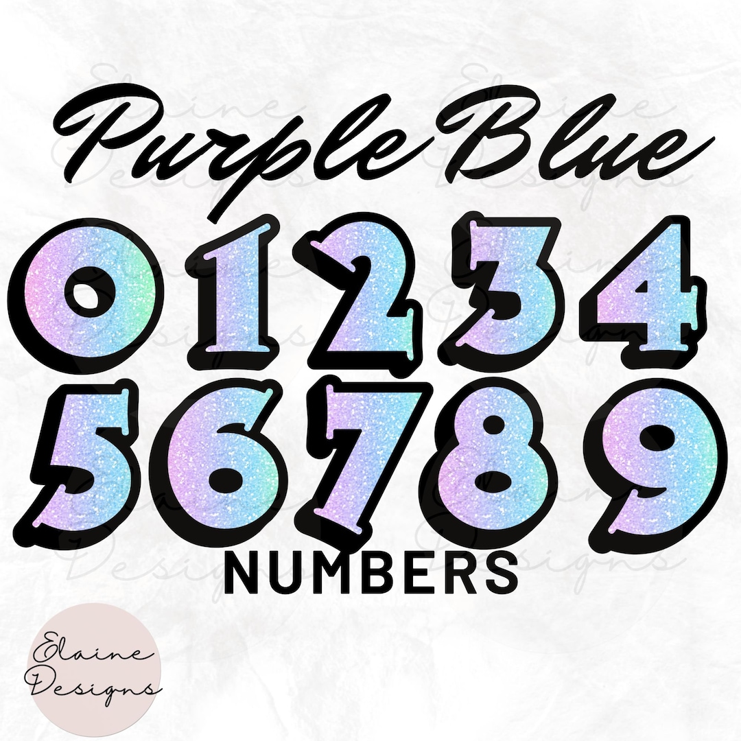 Blue Purple Sparkle Numbers Purple Glitter Numbers Rainbow Etsy