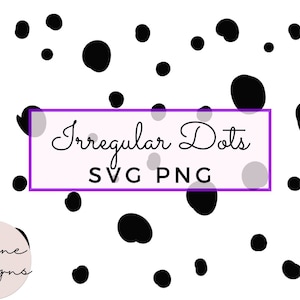 May include: Black and white irregular dots pattern design. The design is labelled "Irregular Dots SVG PNG".