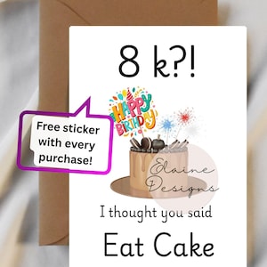 Hyrox Geburtstagskarte, Happy Birthday, Hyrox happy birthday, 8k ? Ich dachte du hast gesagt iss Kuchen, Geburtstagstorte, Hyrox Karten, EED-KARTEN-17