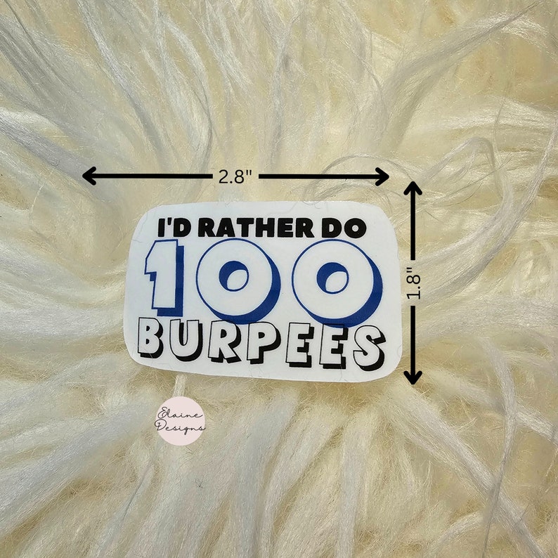 Crossfit Stickers Workout Stickers I'd Rather Do 100 Burpees, Gym ...