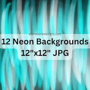 May include: Abstract digital art featuring a teal and white neon light effect on a dark background. The image includes the text "12 Neon Backgrounds" and "12"x12" JPG". The artwork is a digital download.
