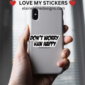Run Sticker, Running, Runner Sticker, Don't Worry Run Happy, Running ...