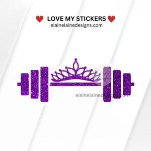 Crossfit Sticker, Barbell sticker, barbell princess sticker, queen, girl powerlifting sticker, mom, fit mom, muscle mom, weights EED-FIT-222