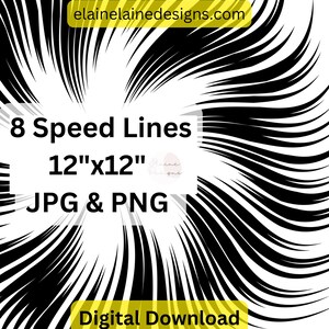May include: Black and white speed lines design, 8 lines, 12 inches by 12 inches, digital download, JPG and PNG files.