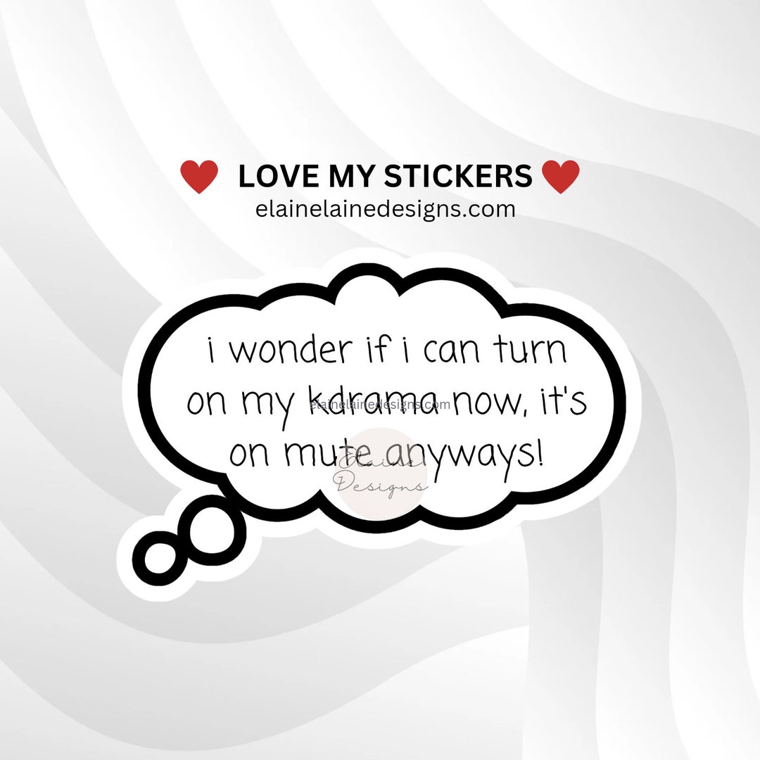 Kdrama Stickers Korean Drama Stickers I Wonder If I Can Turn Etsy