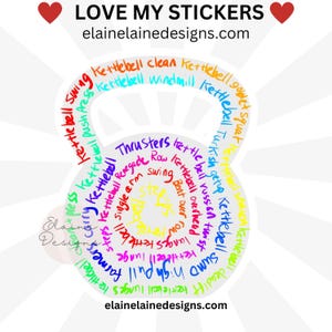 May include: A white sticker design featuring a kettlebell shape filled with colourful exercise terms like "swing" and "squat." The text "LOVE MY STICKERS" and a website address are at the top and bottom.