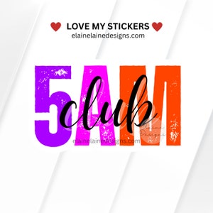 Crossfit Sticker, 5am Sticker, 5 am club, morning workout, hockey, swimming, fitness, gym, skating, 5am practice sticker, coach, EED-FIT-207