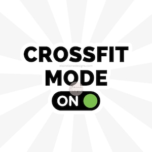Pegatina Crossfit, pegatina de modo Crossfit, pegatina de levantamiento de potencia, pegatina de gimnasio, pegatina de levantamiento de pesas, pegatina de entrenamiento 84
