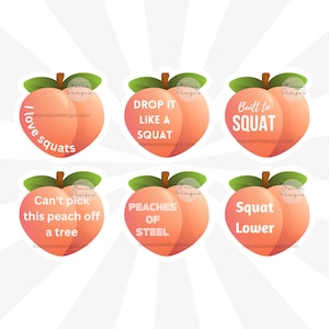 Pegatinas de sentadillas, melocotón pegatina de sentadillas, Suéltalo como una sentadilla, construido para sentadillas, melocotones de acero, sentadilla inferior, pegatina de sentadillas, pegatinas de gimnasio 41