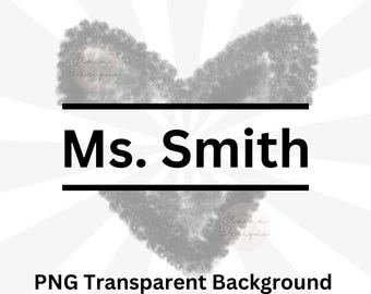 Gray Crayon Heart Monogram Frame PNG, Teacher Name Frame, Back to School Classroom Decor, Hand Drawn Crayon Border Clipart, Kid drawing, 580