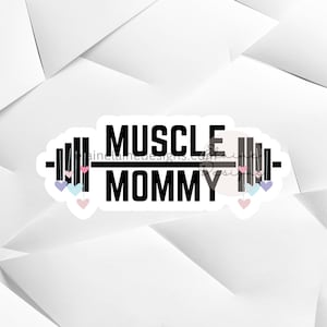 Crossfit Sticker, hart mama sticker, meisje gewichtheffen sticker, girl power sticker, spier mama sticker, gewichtheffen moeder 67