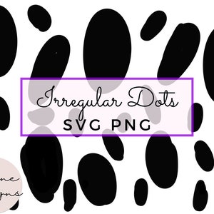 May include: A digital download of a black and white pattern with irregular dots. The pattern is called "Irregular Dots" and is available in SVG and PNG formats.