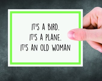 Old Woman - Birthday Card