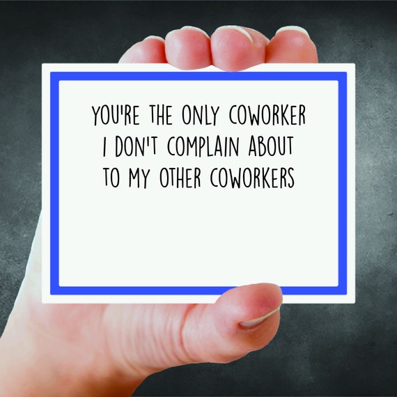 Complain Colleague Complaining Coworkers There Is A 0% Chance I Will NOT Complain: Funny