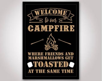 Welcome to our campfire where friends and marshmallows get toasted at the same time SVG | Silhouette Cameo, Cricut, Camping, Campfire