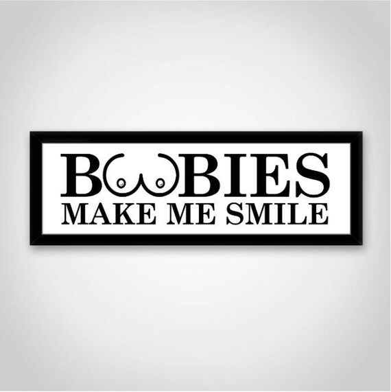 Download Boobies Make Me Smile Svg Boobies Svg Titties Boob Man Etsy