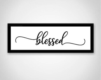 blessed SVG File: Silhouette Cameo, Cricut, Cut File, DFX SVG Stencil