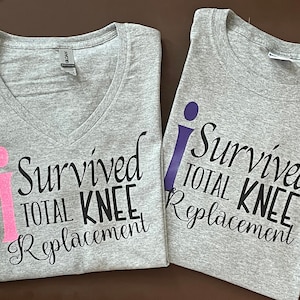 I Survived Total Knee Replacement T-Shirt, Fun T-Shirt, Knee Surgery Shirt, Recovery Knee Surgery Shirt