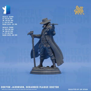 May include: A gray resin miniature of a plague doctor named Doktor Jakobson, wearing a wide-brimmed hat and long coat, holding a bird-topped staff and a small cross. Text lists dimensions for 32mm and 75mm scales, including heights and base sizes.