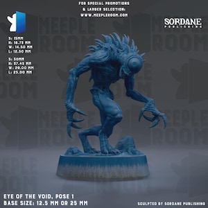 May include: A blue miniature figure of a creature with a large eye, sharp claws, and a textured body. The base size is 12.5 mm or 25 mm. The text "EYE OF THE VOID, POSE 1" is visible.