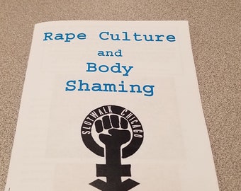 Rape Culture and Body Shamimg Zine by Slutwalk Chicago