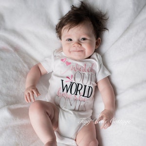 Watch Out World Here She Comes, Baby Quote, Embroidered Body Suit - Etsy