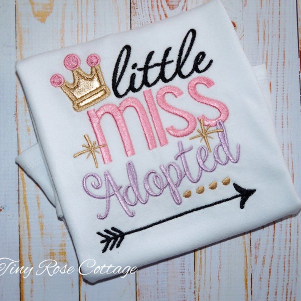 Little Miss Adopted - Embroidered Shirt/Body Suits