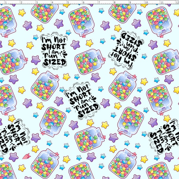 I'm Not Short I'm a fun Sized Fabric , Sweets Fabric, Candy fabric, Dessert Fabric, Bubble Gum fabric by the yard, Custom Print (SWT10)