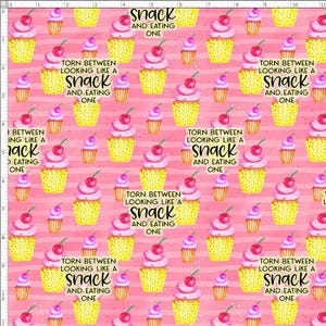 Torn between looking like a snack and eating one, Sweet Bakery  Fabric, Cupcake Fabric - Custom Printed Fabric By The Yard (SWT11)