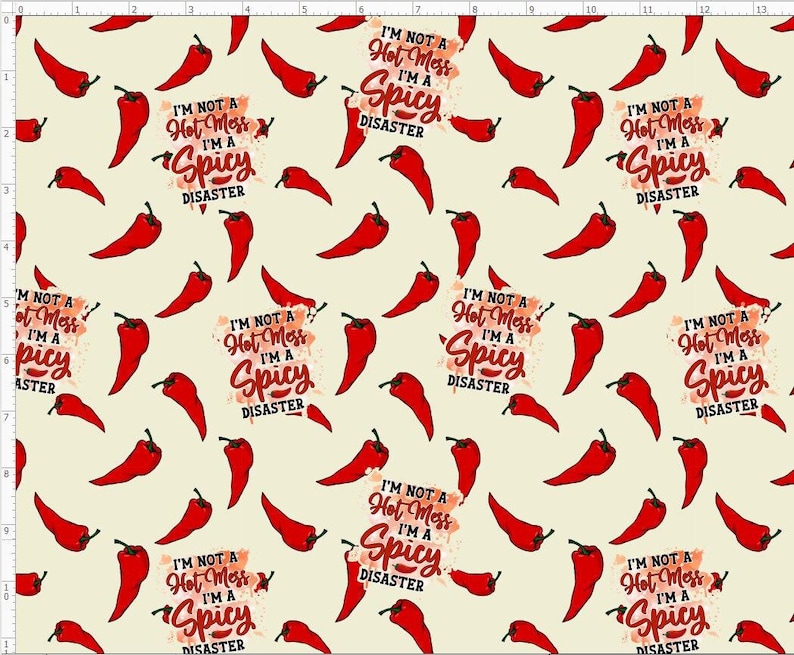 I'm not a hot mess I'm a spicy disaster, Hot spicy chili fabric, Hot peppers fabric, Custom Printed Fabric (CHIL1) image 1