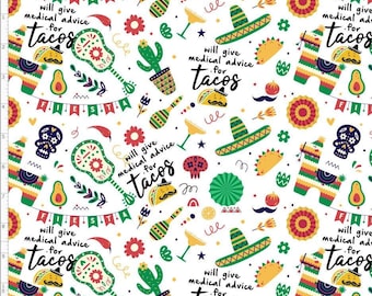 Will give medical advice for tacos, Mexican Fabric, Tacos Nacho Fabric Custom Printed Fabric By The Yard (NOVL6)