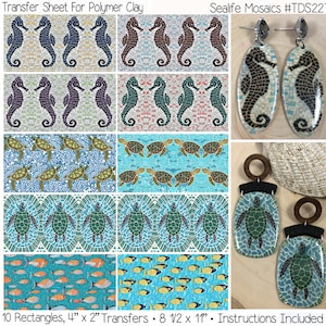 May include: A sheet of 10 transfer designs for polymer clay featuring seahorses, turtles, and fish. The designs are 4 inches by 2 inches and are printed on 8.5 inch by 11 inch sheets. The text "Transfer Sheet For Polymer Clay" and "Sealife Mosaics #TDS227" is printed at the top of the sheet. The sheet also includes instructions.