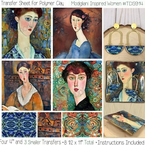 May include: A set of seven transfer sheets featuring images of women inspired by the style of Amedeo Modigliani. The transfer sheets are designed for use with polymer clay. The text "Modigliani Inspired Women #TDS914" is visible at the top of the image. The text "Four 4" and 3 Smaller Transfers - 8 1/2 x 11" Total - Instructions Included" is visible at the bottom of the image.