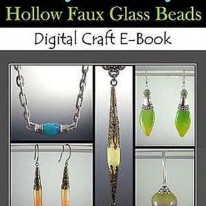 Hohle Faux-Glasperlen INSTANT DOWNLOAD Craft E-Book, Lernen Sie meine Technik zur Herstellung hohler Ombré-Fimo-Perlen, die wie Glas aussehen