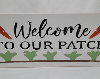 Welcome to our patch handpainted wooden sign Easter decoration Easter sign Bunny sign