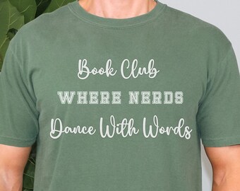 Book Club Shirt, Book Nerd Shirt, Book Worm, Ban Books, Book Gift, Book Lover, Comfort Colors