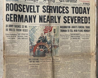 Roosevelt Services Today Germany Nearly Severed, Chicago Daily Tribune, Saturday April 14, 1945 Newspaper 0526041445
