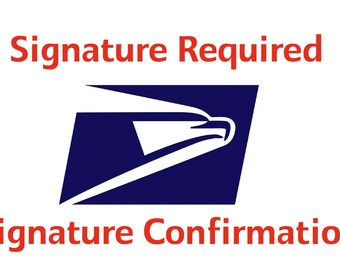 Signature Confirmation / Signature Required option