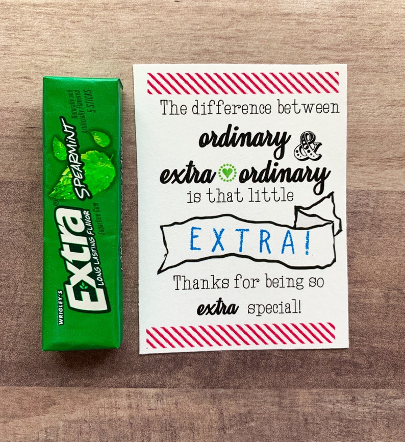 Free Printable Extra Gum Appreciation Gift Free Printable Extra Gum Appreciation Gift