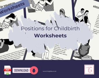 Positions for Labour & Childbirth - Worksheets for doulas, antenatal teachers and other birth workers