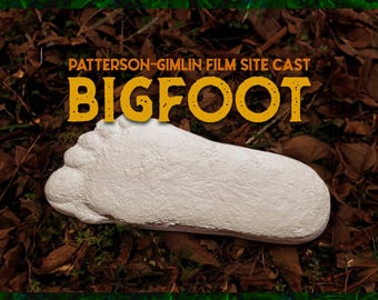 Bigfoot Footprint Cast: 1967 Patterson Gimlin Film Site at Bluff Creek, CA. Sasquatch Memorabilia Cryptozoology Artifact Cryptid Collectible