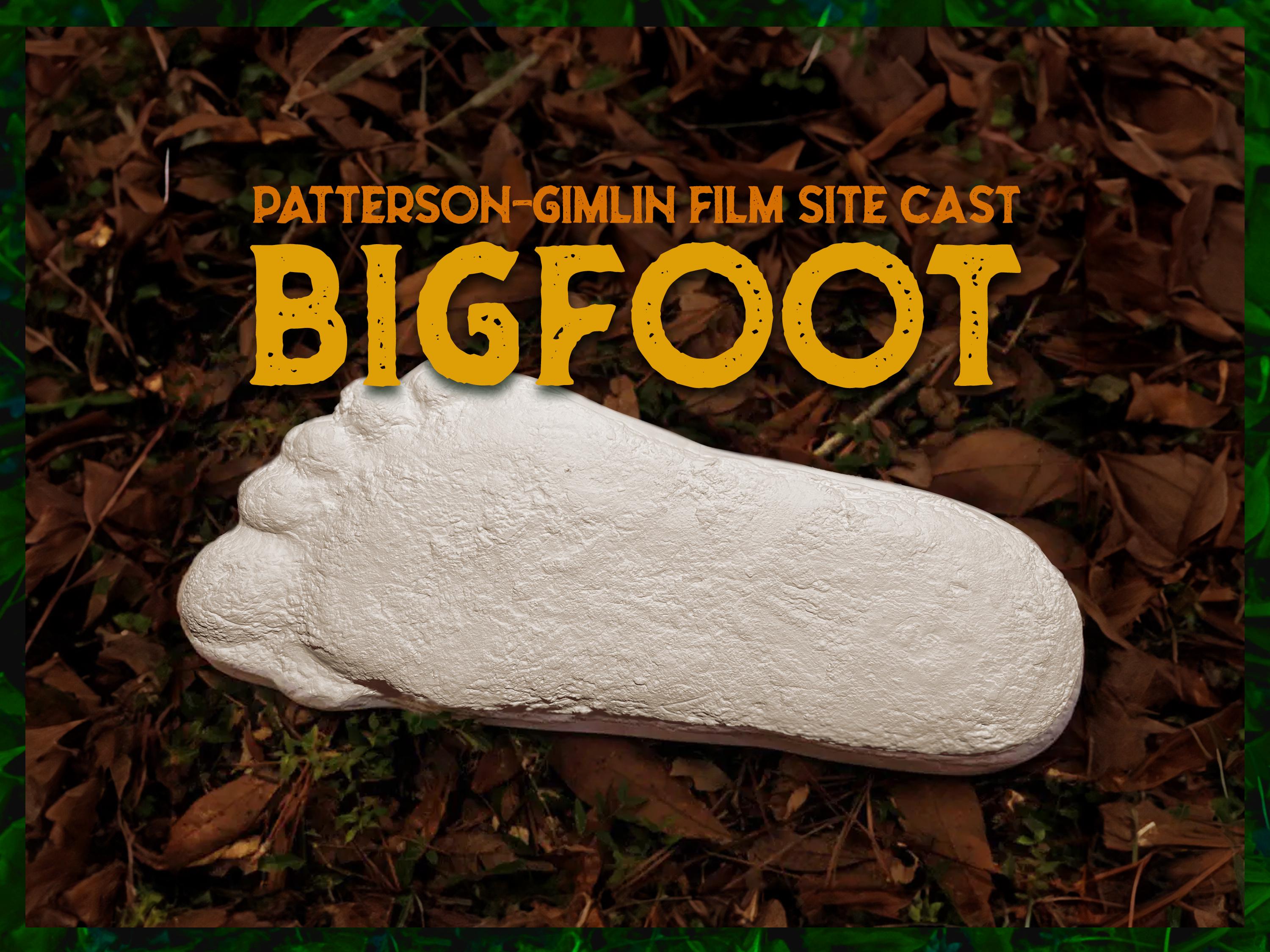 Bigfoot Footprint Cast: 1967 Patterson Gimlin Film Site at Bluff